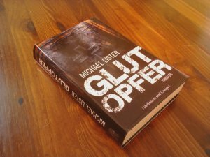 Glutopfer – Thriller