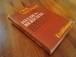 Heldenberichte - Erzählungen und kurze Prosa