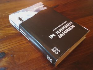 In jungen Jahren., Erlebnisroman eines deutschen Arbeiters.
