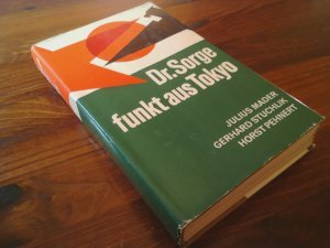 Dr. Sorge funkt aus Tokyo - Ein Dokumentarbericht über Kundschafter des Friedens
