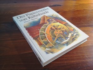 Der Papiermüller von Kühnhaide