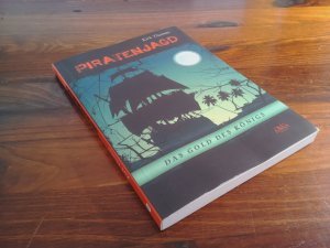 Piratenjagd – Das Gold des Königs