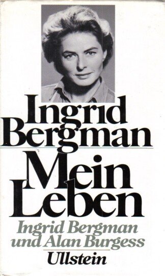 Ingrid Bergman. Mein Leben.