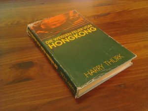 Die weissen Feuer von Hongkong