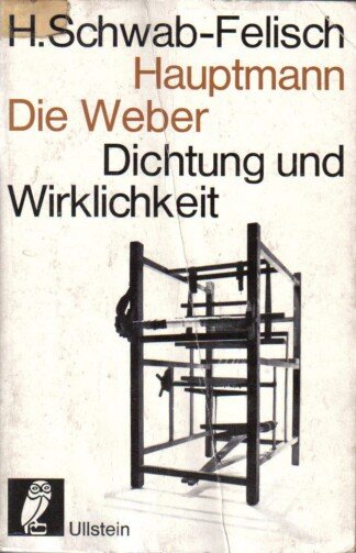 Die Weber - Dichtung und Wirklichkeit