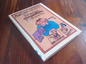 Hühnerbeins ausgewählte Frechheiten (Die kleinen Trompeterbücher Band 115)