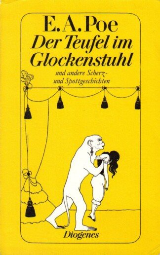 Der Teufel im Glockenstuhl und andere Scherz- und Spottgeschichten.