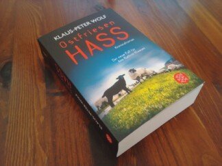Ostfriesenhass – Der neue Fall für Ann Kathrin Klaasen