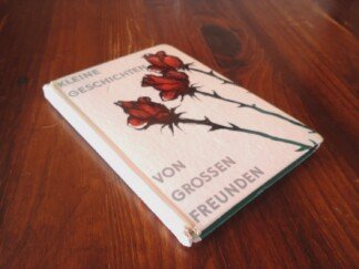 Kleine Geschichten von Grossen Freunden - Die kleinen Trompeterbücher - Band 24