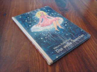 Das weiße Sternchen und andere Märchen. Die kleinen Trompeterbücher Band 67. Illustrationen von Inge Gürtzig