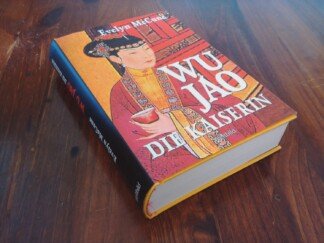 Wu Jao - die Kaiserin – Roman