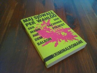 Der Mann auf dem Balkon / Der lachende Polizist – Kriminalromane