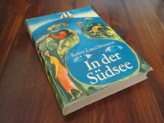 In der Südsee. Erzählungen und Erlebnisse. 1. Auflage. Mit Schutzumschlag, illustriert von Wolfgang Würfel