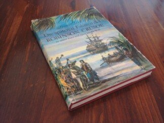 Die späteren Fahrten des Robinson Crusoe zu seiner Insel und rund um die Welt