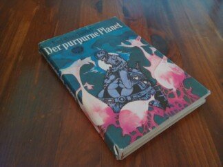 Der purpurne Planet - Spannend Erzählt Band Nr. 100 - 1. Auflage 1971