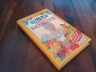 Omas beste Backrezepte