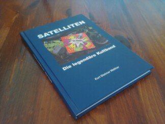 Satelliten. Die legendäre Kultband