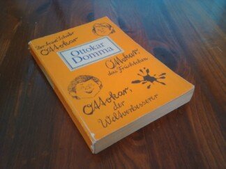 Ottokar Domma - Der brave Schüler Ottokar / Ottokar, das Früchtchen / Ottokar, der Weltverbesserer