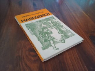 Hasenbrot. Erzählung. Illustrationen von Marja Baumann.