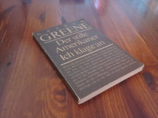 Der stille Amerikaner - Roman  und Ich klage an - Pamphlet von Graham Greene