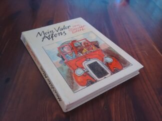 Mein Vater Alfons eine Geschichte von  Günther Ebert mit Illustrationen von Werner Schinko