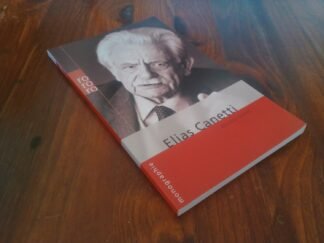 Elias Canetti in Selbstzeugnissen und Bilddokumenten