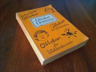 Der brave Schüler Ottokar, Ottokar, das Früchtchen und Ottokar, der Weltverbesserer