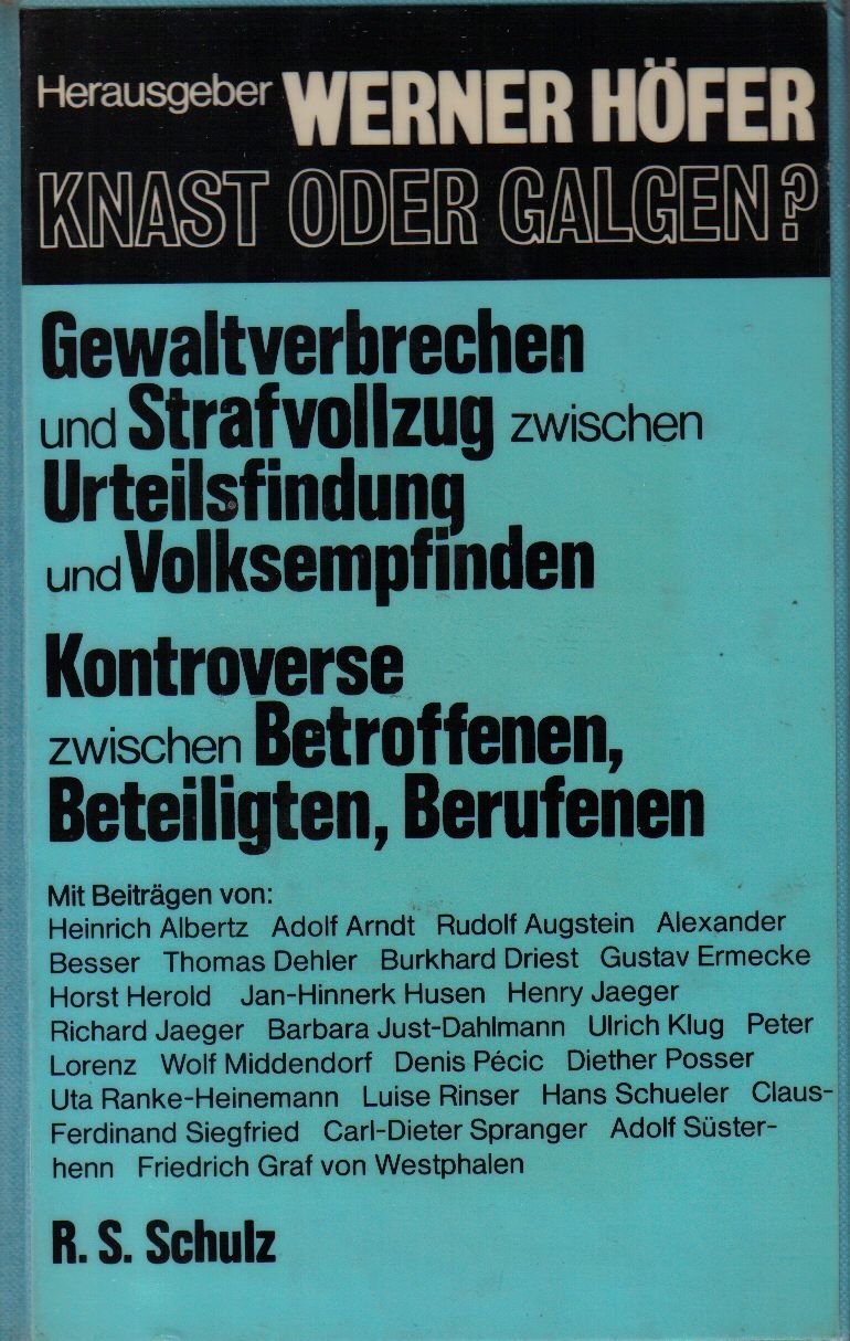 Knast oder Galgen?