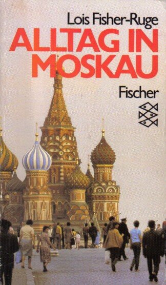 Alltag in Moskau.