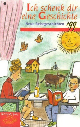 Ich schenk dir eine Geschichte 99.