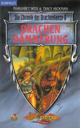 Die Chronik der Drachenlanze 06. Drachendämmerung.