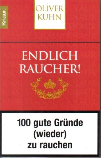 Endlich Raucher!
