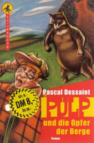 Pulp und die Opfer der Berge