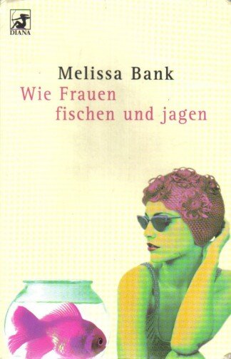 Wie Frauen fischen und jagen.