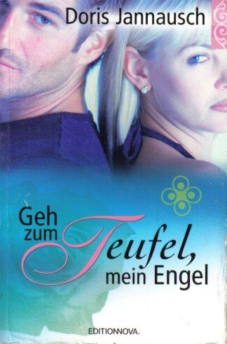 Geh zum Teufel, mein Engel