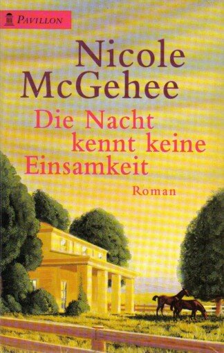 Die Nacht kennt keine Einsamkeit.