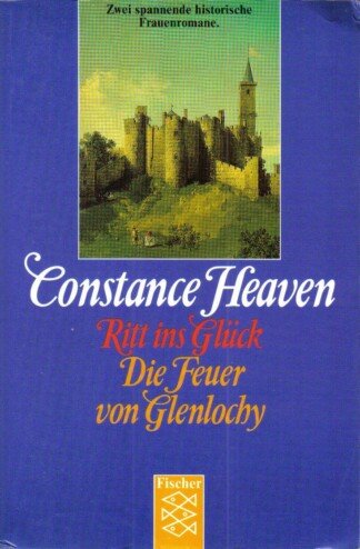 Ritt ins Glück / Die Feuer von Glenlochy.