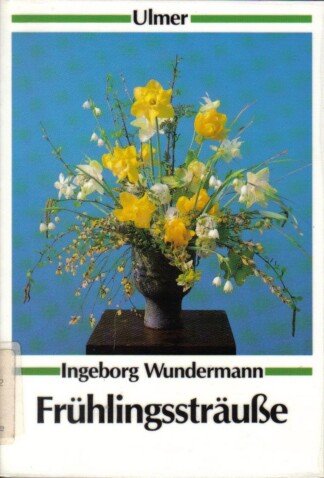 Frühlingssträuße