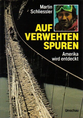 Auf verwehten Spuren - Amerika wird entdeckt