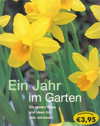 Ein Jahr im Garten