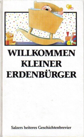 Willkommen kleiner Erdenbürger