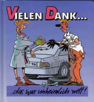 Vielen Dank... das war unheimlich nett.