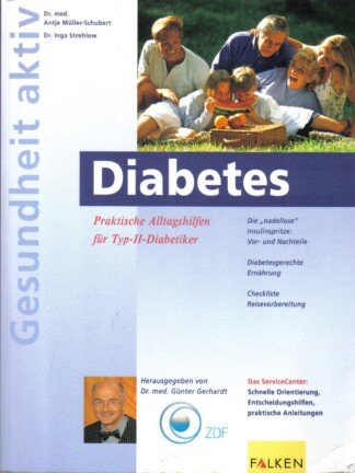 Diabetes. Praktische Alltagshilfen für Typ- II- Diabetiker.