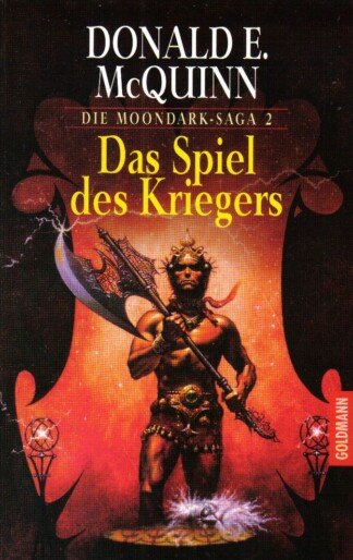 Die Moondark- Saga 2. Das Spiel des Kriegers.