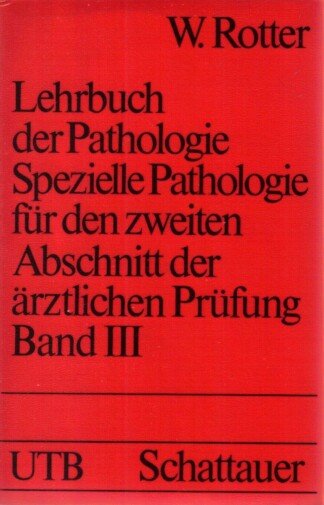 Lehrbuch der Pathologie für den zweiten Abschnitt der ärztlichen Prüfung