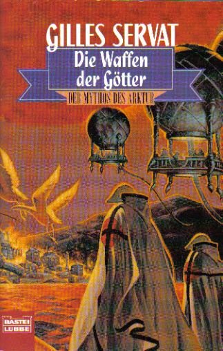 Der Mythos des Arktur 4. Die Waffen der Götter.