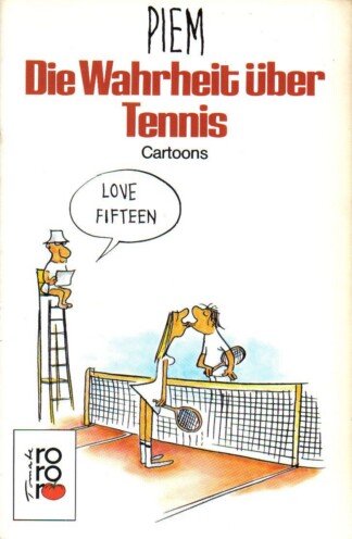 Die Wahrheit über Tennis.