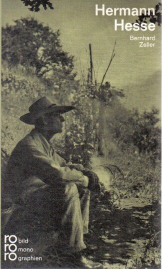 Hermann Hesse in Selbstzeugnissen und Bilddokumenten.