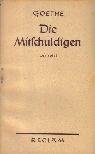 Die Mitschuldigen - Lustspiel