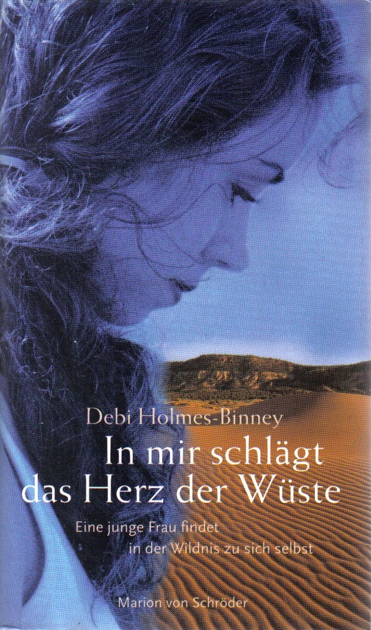 In mir schlägt das Herz der Wüste.